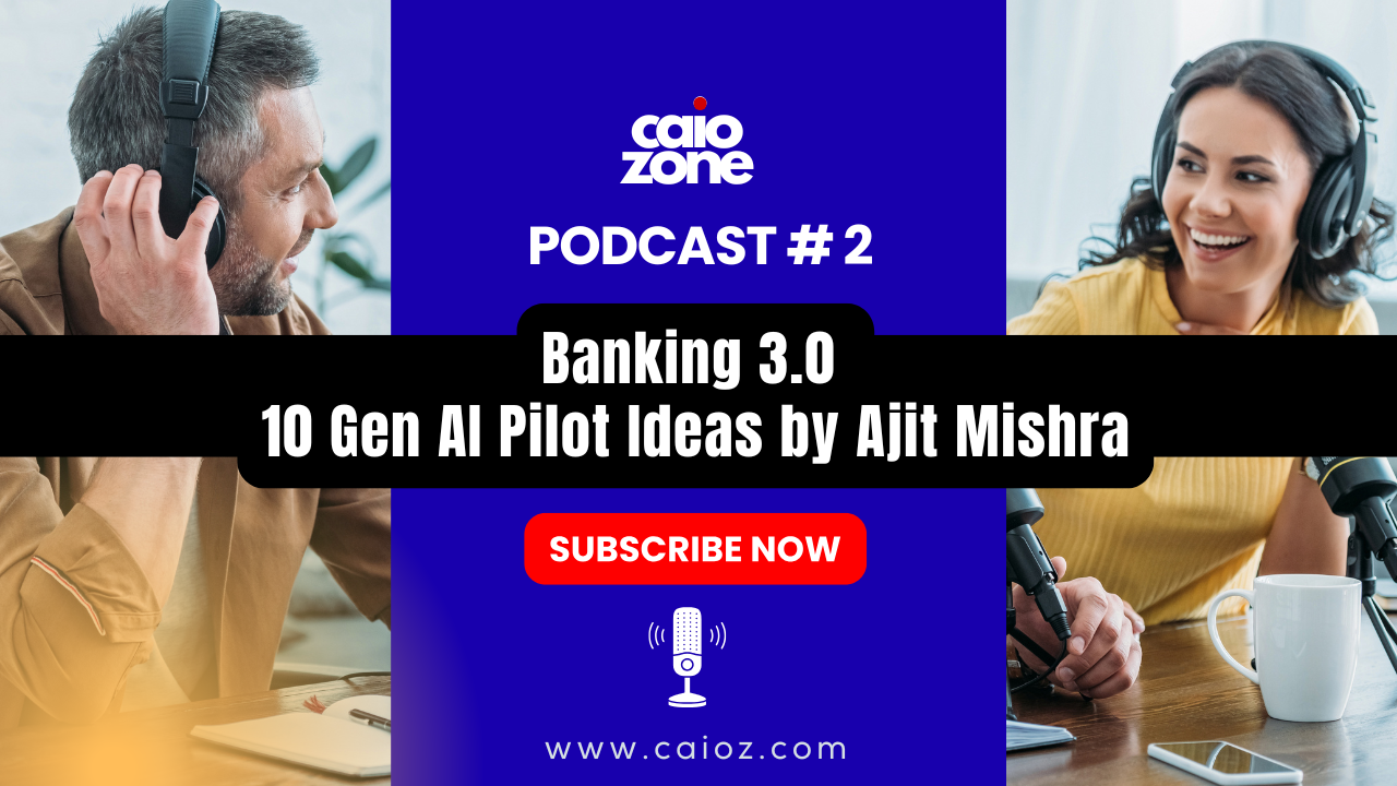 CAIO Playbook Podcast-Episode-2-Banking-3.0 | 10 Agentic AI Pilot-Ideas | by Ajit-Mishra