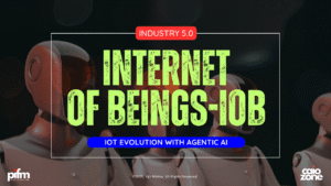 The Internet of Beings (IoB): 8 Powerful Use Cases of Industry 5.0 and Agentic AI