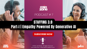 Staffing 3.0 | Part I — Empathy Powered by Generative AI